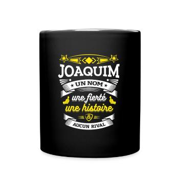 JOAQUIM UN NOM UNE FIERTÉ AUCUN RIVAL - Mug uni - noir - Devant