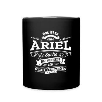 ARIEL, DER KATALYSATOR FÜR DEINEN ERFOLG - Tasse einfarbig - Schwarz - Vorne