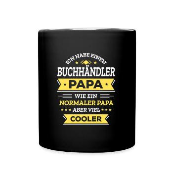 BUCHHÄNDLER PAPA: COOL, VATERTAG, WEIHNACHTEN - Tasse einfarbig - Schwarz - Vorne