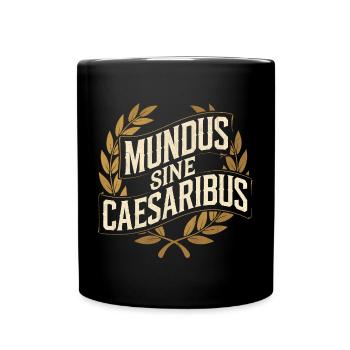Mundus Sine Caesaribus Quote Latin - Full Colour Mug - black - Front