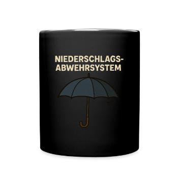 Lustiger Wetter Spruch Regenschutz Regenschirm - Tasse einfarbig - Schwarz - Vorne