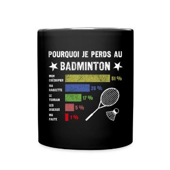 idée cadau badminton Drôle Homme Humour Badminton - Mug uni - noir - Devant