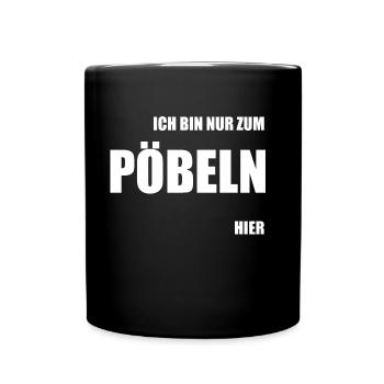 JE SUIS JUSTE LÀ POUR ME MOQUER - Mug uni - noir - Devant