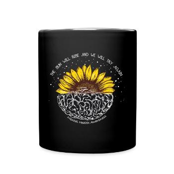 The sun will rise and we will try again - Full Colour Mug - black - Front