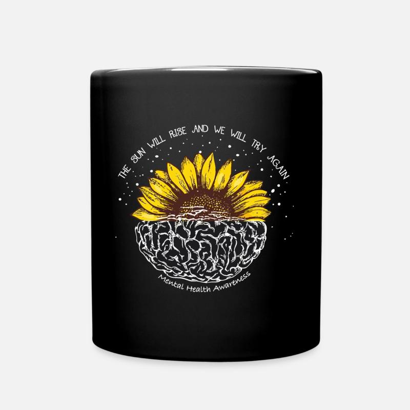 The sun will rise and we will try again - Full Colour Mug - black