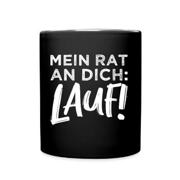 Sauer Tired Aggressive Streit - Mein Rat: Run! - Full Colour Mug - black - Front