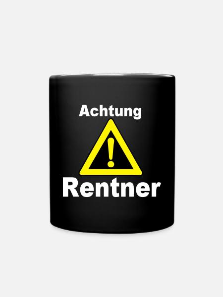 Rente Rentner Rentnerin Berufe Achtung Rentner(25) - Tasse einfarbig - Schwarz