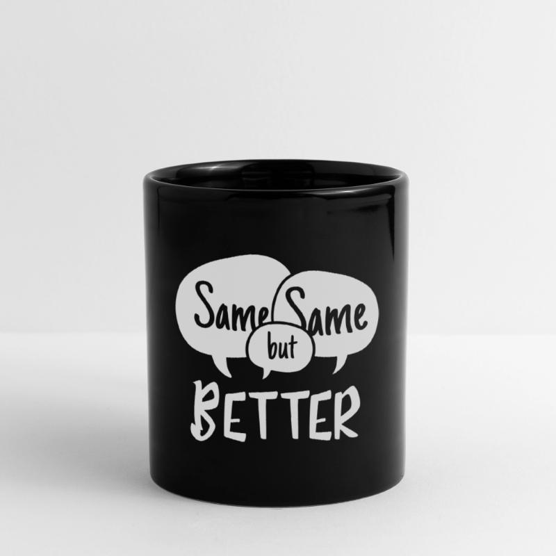 Same Same but Better Mug uni