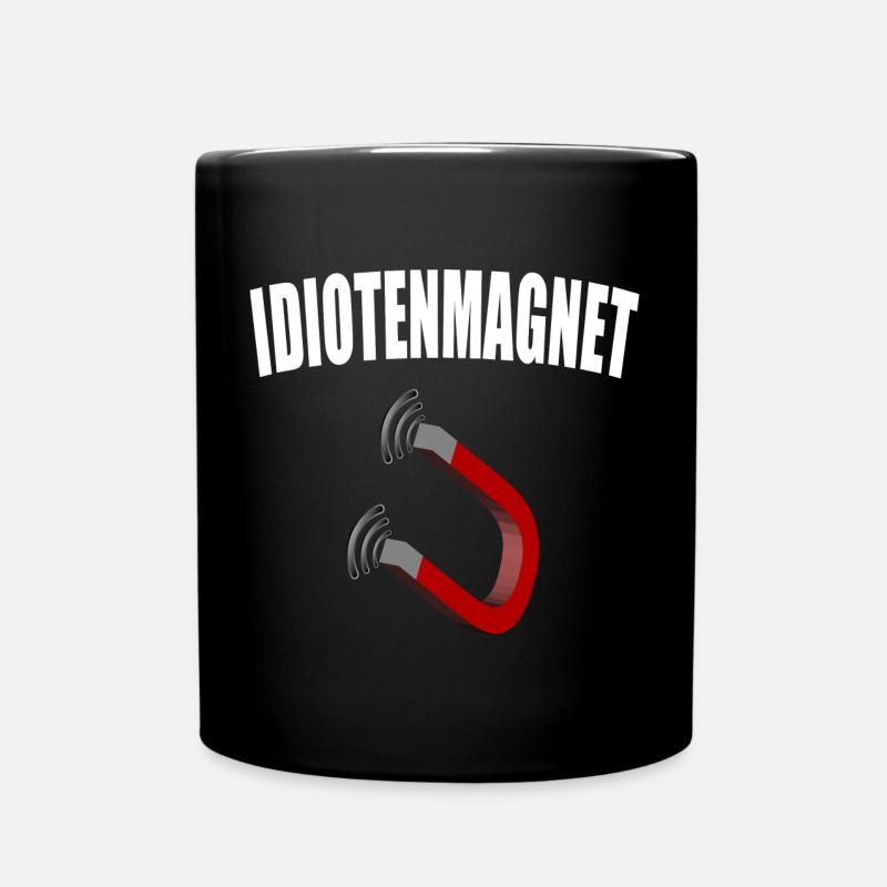 Idiotenmagnet - Tasse einfarbig - Schwarz