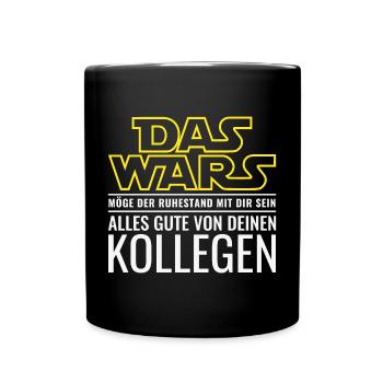 Das Wars Rentner Abschied Kollege Ruhestand Rente - Tasse einfarbig - Schwarz - Vorne