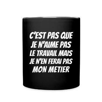 travail, paresseux; fatigué - Mug uni - noir - Devant