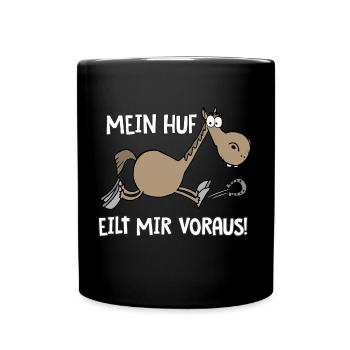 Mein Huf eilt mir voraus - Tasse einfarbig - Schwarz - Vorne
