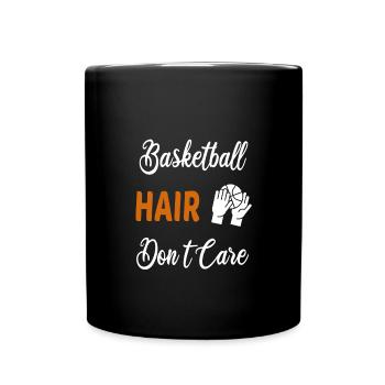 Basketball Hair Don't Care - Full Colour Mug - black - Front