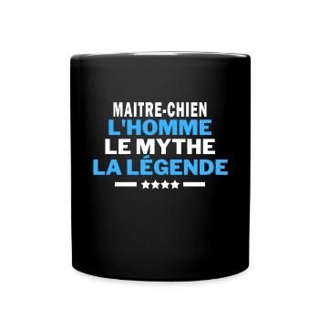 MAITRE-CHIEN l'homme le mythe la légende - humour - Mug uni - noir - Devant