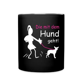 Die mit dem Hund geht - Tasse einfarbig - Schwarz - Vorne
