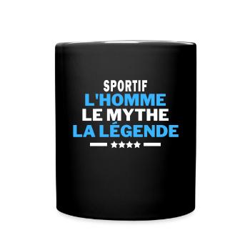 SPORTIF l'homme le mythe la légende - humour - Mug uni - noir - Devant