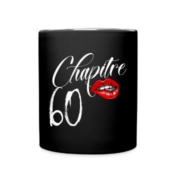 Anniversaire Femme Chapitre 60 Ans Glamour - Mug uni - noir - Devant