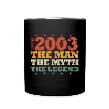 Born in 2003 Man Myth Legend - Full Colour Mug - black - Front