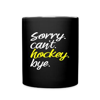Hockey funny hockey player field hockey - Full Colour Mug - black - Front