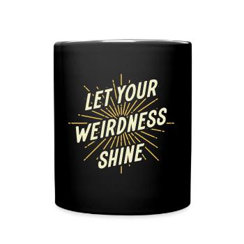 Laissez briller votre étrangeté - Mug uni - noir - Devant