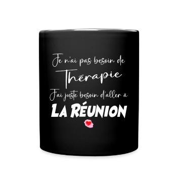 Thérapie Ile De La Réunion Cadeau Femme - Mug uni - noir - Devant