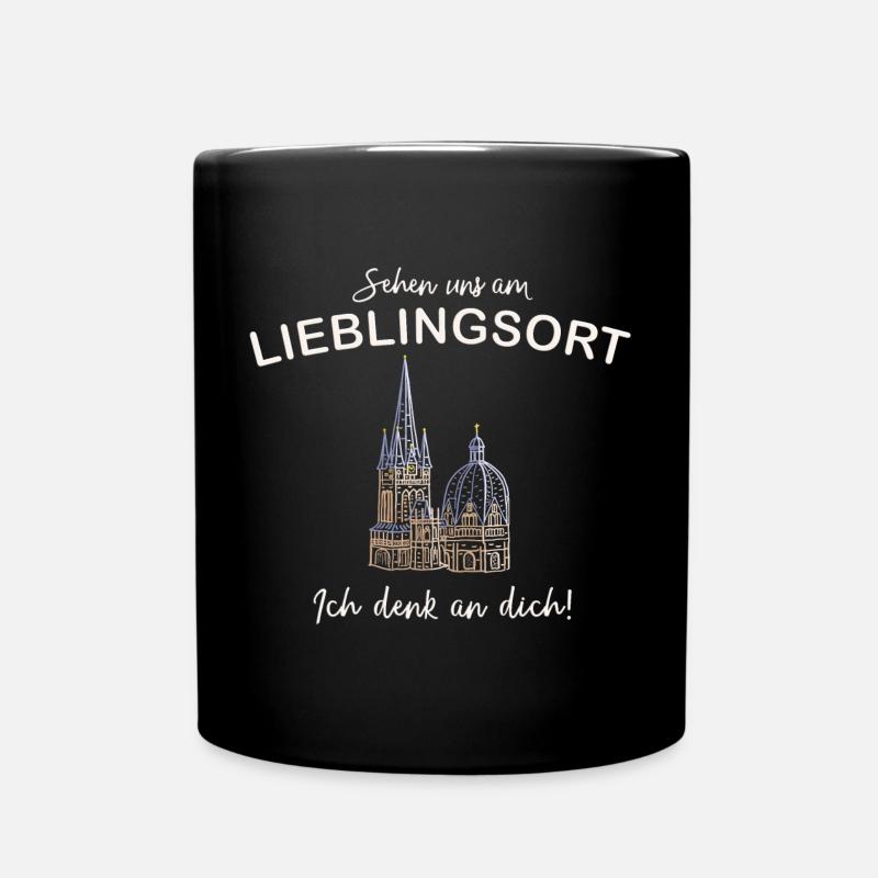 Ich denk an dich! Sehen uns, Aachener Dom - Tasse einfarbig - Schwarz