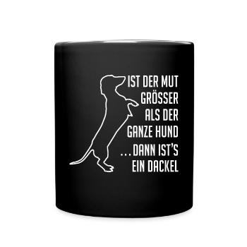 Mutiger Dackel Dackelsilhouette lustiger Spruch - Tasse einfarbig - Schwarz - Vorne
