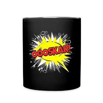 Oskar Name Lustige Sprechblase Oooskar! - Tasse einfarbig - Schwarz - Vorne
