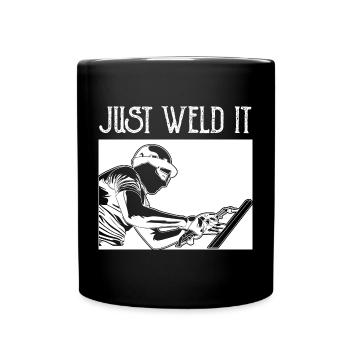 Just Weld It - Full Colour Mug - black - Front
