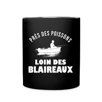 Près des poissons loin des blaireaux humour pêche - Mug uni - noir - Devant