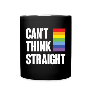 LGBTQ-Pride-Monat - Ich kann nicht klar denken - Tasse einfarbig - Schwarz - Vorne