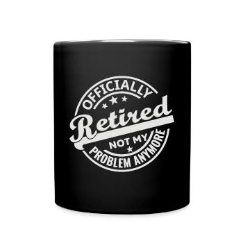 Retraité officiel n’est plus mon problème (blanc) - Mug uni - noir - Devant