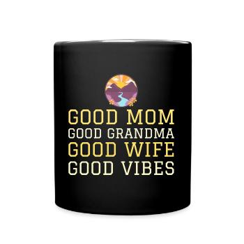 Good mom, good grandma, good wife - Mug uni - noir - Devant