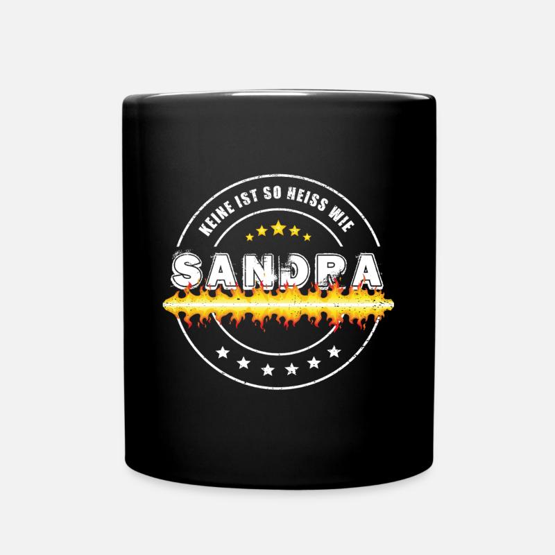 Keine ist so heiss wie Sandra - Tasse einfarbig - Schwarz
