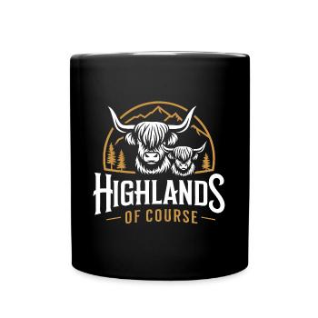 Highlands natürlich liebe meine Scottish Highlands - Tasse einfarbig - Schwarz - Vorne