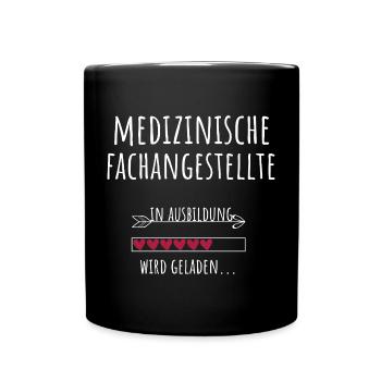 Medizinische Fachangestellte Ausbildung Beruf - Tasse einfarbig - Schwarz - Vorne
