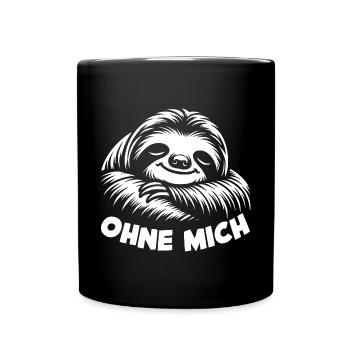 Faultier jetzt nur keinen Stress lustiger Spruch - Tasse einfarbig - Schwarz - Vorne