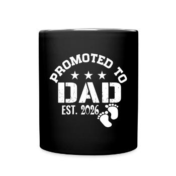 Promoted to Dad 2026 I'm going to be a father - Full Colour Mug - black - Front