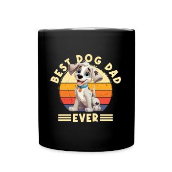 Dog Best Dog Dad Ever Best Dog Dad Father - Full Colour Mug - black - Front