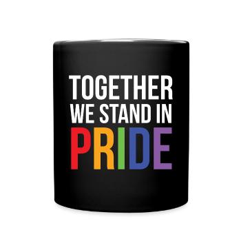 LGBTQ Pride Month - Gemeinsam stehen wir zur Pride - Tasse einfarbig - Schwarz - Vorne