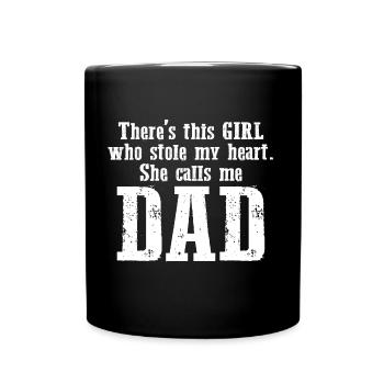 There's This Girl She Stole My Heart Call Me Dad - Full Colour Mug - black - Front