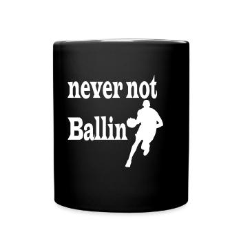 never not ballin blanc - Mug uni - noir - Devant