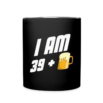Lustiges Geschenk zum 40. Geburtstag 39+1 Bier Fun - Tasse einfarbig - Schwarz - Vorne