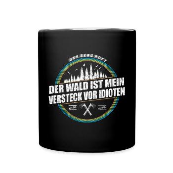 Der Wald ist mein Versteck vor Idioten - Tasse einfarbig - Schwarz - Vorne