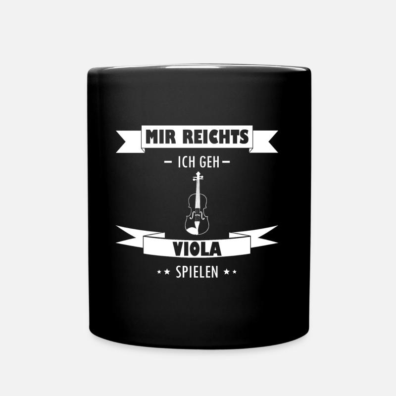 Viola Bratsche Spruch Humor - Tasse einfarbig - Schwarz