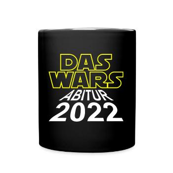 Das wars Abitur 2022 Gymasium Prüfung Abschluss - Tasse einfarbig - Schwarz - Vorne