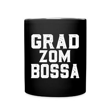 Grad zum Bossa - Tasse einfarbig - Schwarz - Vorne