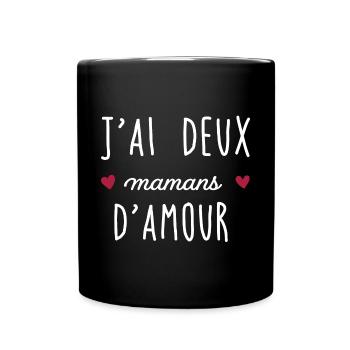 J'ai deux mamans d amour - Mug uni - noir - Devant