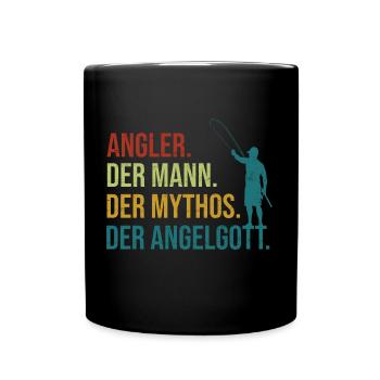 Angler Der Mann Der Mythos Der Anglergott Fischer - Tasse einfarbig - Schwarz - Vorne