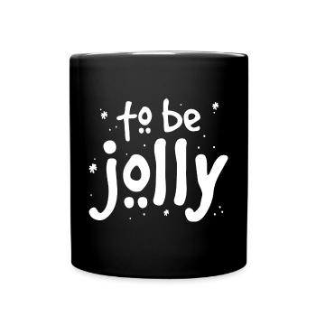 Fröhlicher Urlaub sein - Tasse einfarbig - Schwarz - Vorne
